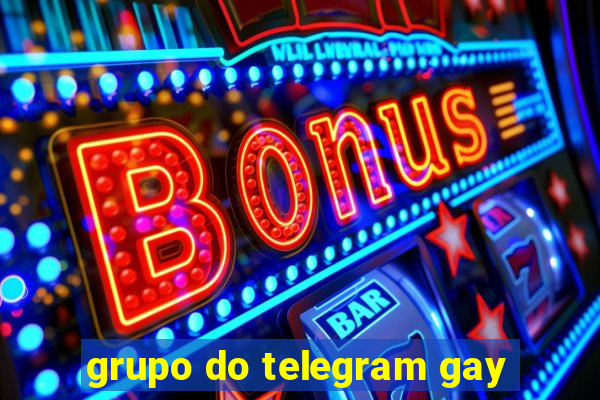 grupo do telegram gay